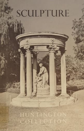 Sculpture in the Huntington Collection
