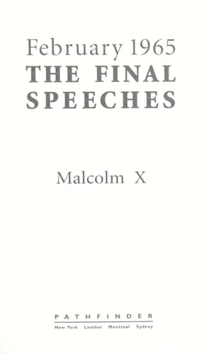February 1965: The Final Speeches