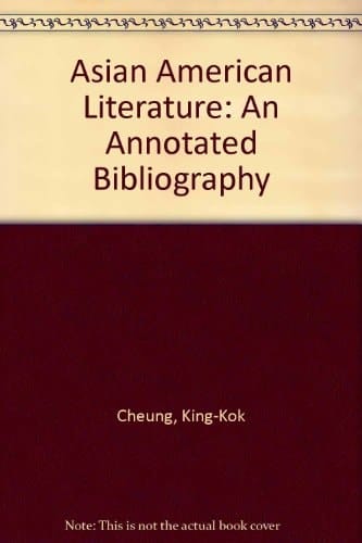 Asian American Literature: An Annotated Bibliography