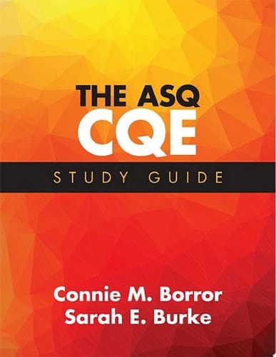 The ASQ CQE Study Guide