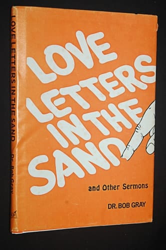 Love Letters in the Sand and Other Sermons