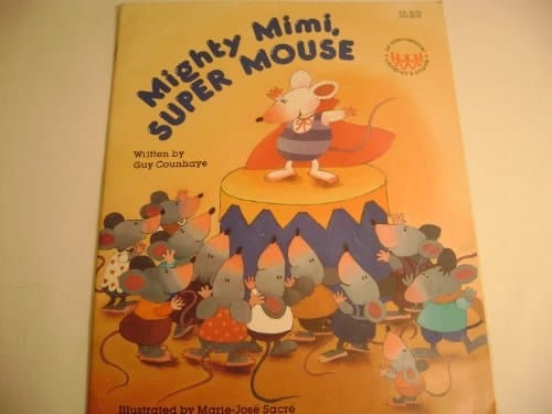 Mighty Mimi, Super Mouse