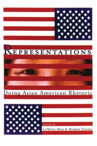 Representations Doing Asian American Rhetoric