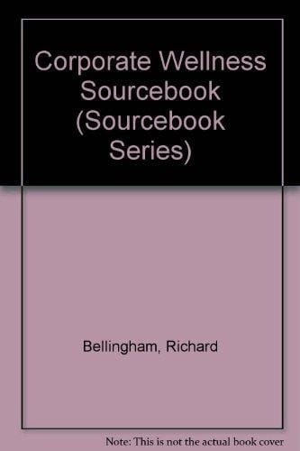 The Corporate Wellness Sourcebook