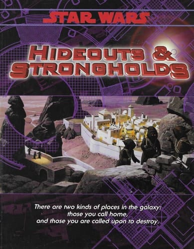 Star Wars: Hideouts and Strongholds