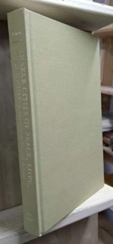 Shaker Cities of Peace, Love, and Union A History of the Hancock Bishopric