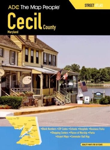 Cecil County Maryland Street Atlas