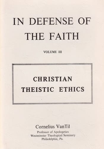 Christian Theistic Ethics