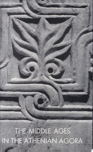 The Middle Ages in the Athenian Agora