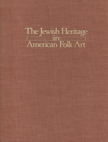 The Jewish heritage in American folk art