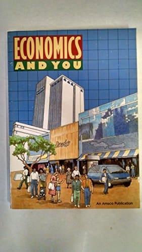 Economics and You (Revised)