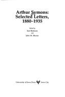 Arthur Symons: Selected Letters, 1880-1935