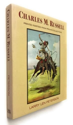 Charles M. Russell: Printed Rarities from Private Collections
