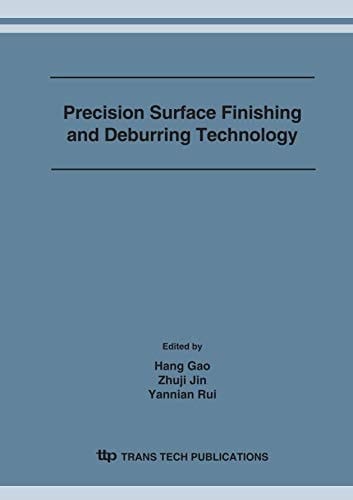 Precision Surface Finishing and Deburring Technology
