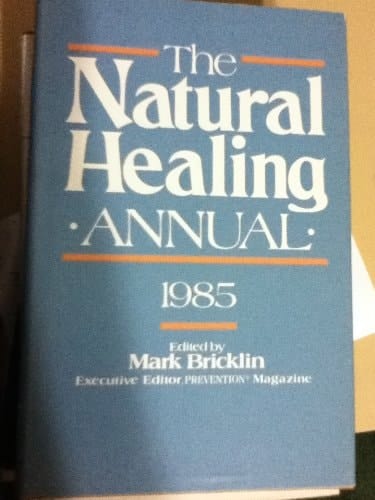 The Natural Healing Annual, 1985
