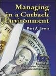 Managing in a Cutback Environment