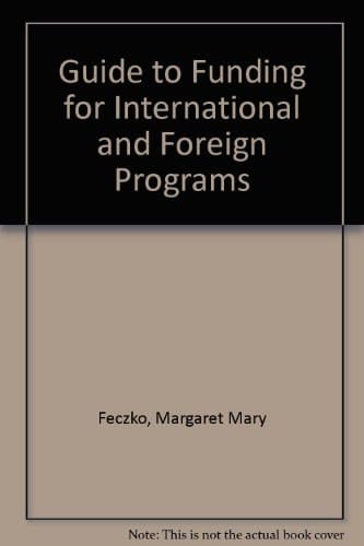 Guide to Funding for International and Foreign Programs