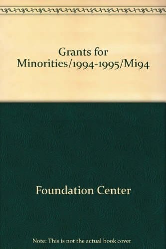 Grants for Minorities1994-1995