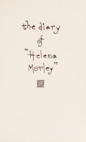The Diary of "Helena Morley" (Neglected books of the twentieth century)