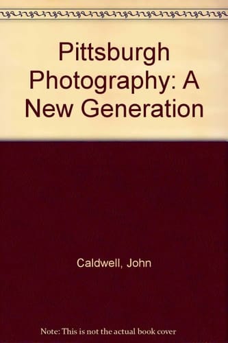 Pittsburgh Photography, a New Generation