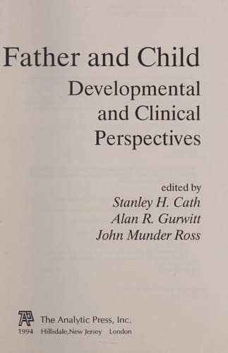 Father and Child: Developmental and Clinical Perspectives