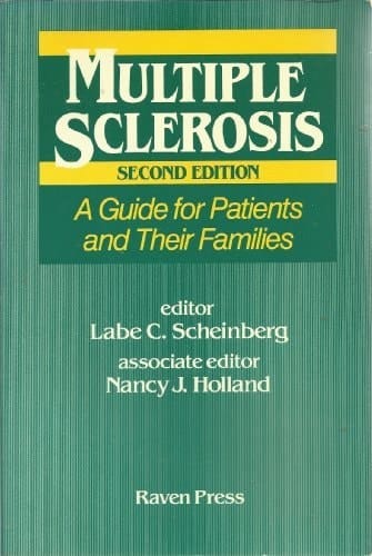 Multiple Sclerosis A Guide for Patients and Their Families