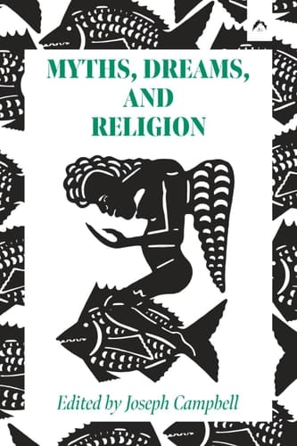Myths, Dreams, and Religion