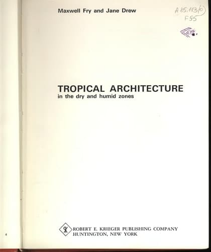 Tropical Architecture in the Dry and Humid Zones