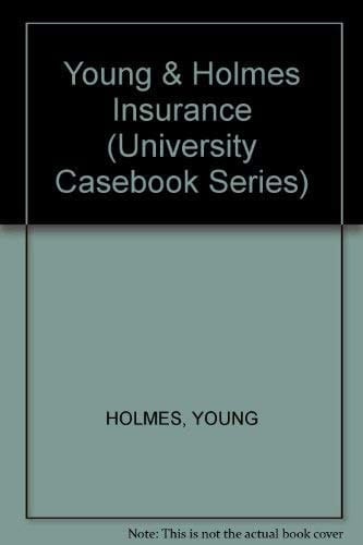 Cases and Materials on the Law of Insurance (University Casebook Series)