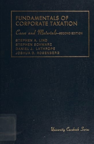 Cases and materials on fundamentals of corporate taxation (University casebook series)
