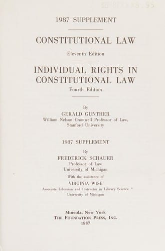 1987 supplement [to] Constitutional law, eleventh edition: Individual rights in constitutional law, fourth edition, by Gerald Gunther