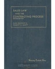 Sales and the Contracting Process (University Casebook Series)