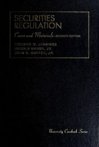 Securities Regulation: Cases and Materials (University Casebook Series)