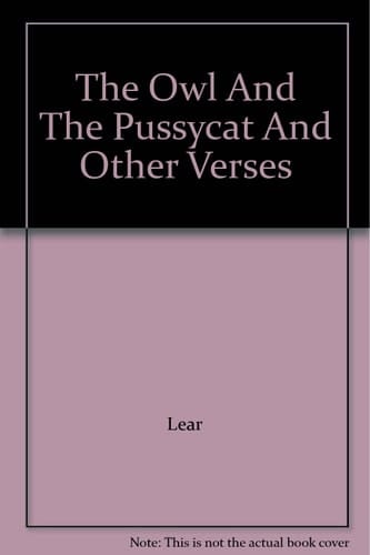 The Owl And The Pussycat And Other Verses
