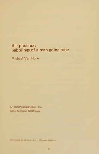The phoenix: Babblings of a man going sane