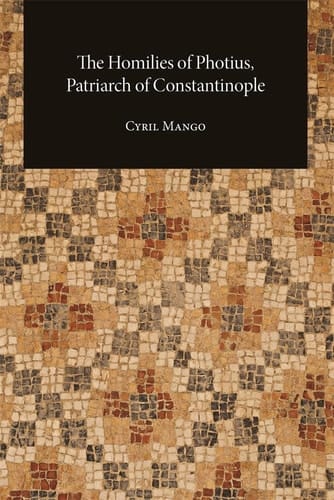 The Homilies of Photius, Patriarch of Constantinople