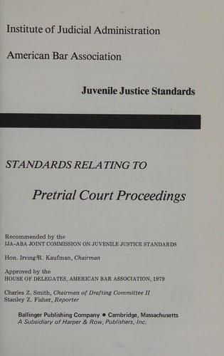 Standards Relating to Pre-Trial Court Proceedings