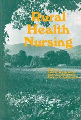 Rural Health Nursing: Stories of Creativity, Commitment, and Connectedness