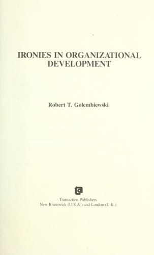 Ironies in Organizational Development