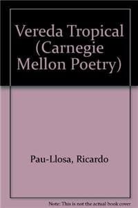 Vereda Tropical (Carnegie Mellon Poetry)