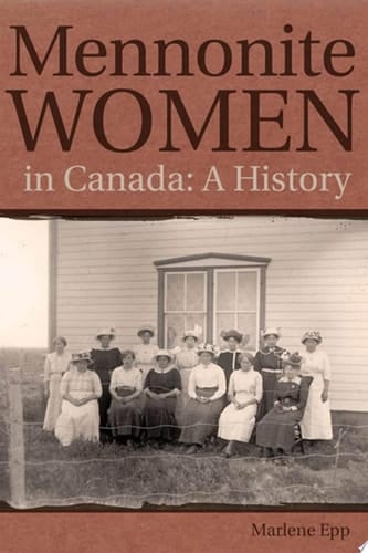 Mennonite Women in Canada A History
