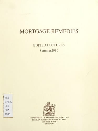 Mortgage Remedies Edited Lectures, Summer, 1980