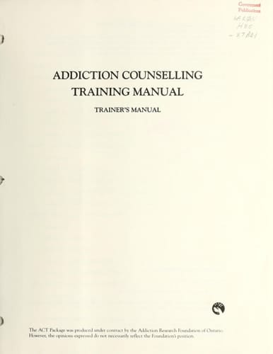 Addiction counselling training manual: trainer's manual