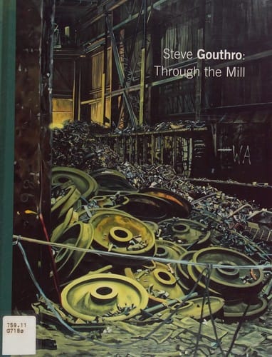 Steve Gouthro: Through The Mill