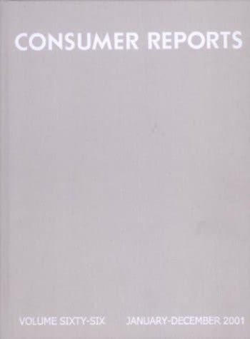 Consumer Reports Bound Volume, 2001 Volume Sixty-Six, January-December 2001