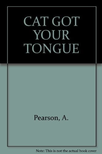 Cat Got Your Tongue?