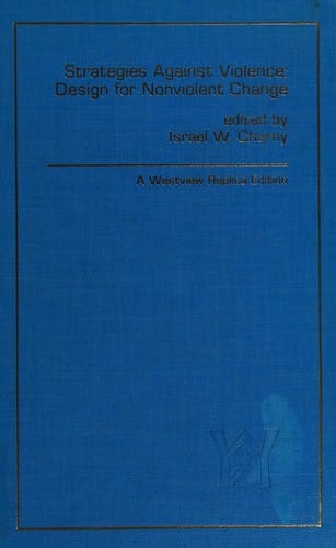 Strategies Against Violence: Design for Nonviolent Change (Westview Replica Edition)