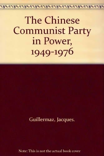 The Chinese Communist Party In Power 1949-1976