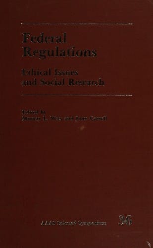 Federal Regulations: Ethical Issues And Social Research
