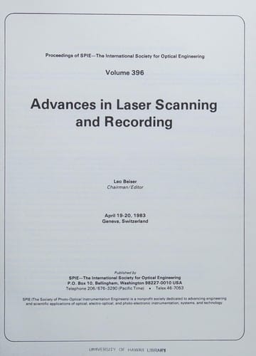 Advances in Laser Scanning and Recording: Proc of Intl Technical Conf Held April 1983, Geneva, Switzerland (Proceedings of SPIE--the International Society for Optical Engineering)